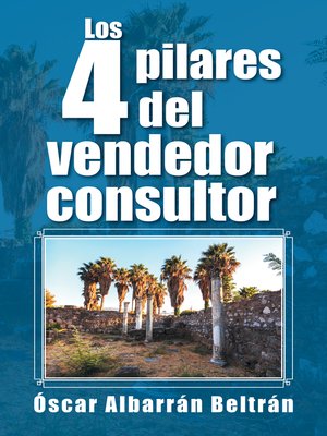cover image of Los 4 Pilares Del Vendedor Consultor